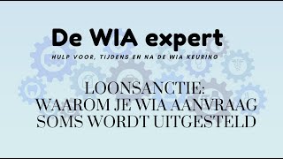 Loonsanctie waarom je WIA aanvraag soms wordt uitgesteld [upl. by Aitsirhc]