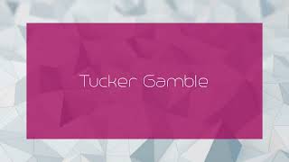 Tucker Gamble  appearance [upl. by Veljkov]