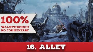 Metro 2033 Redux 100 Walkthrough Ranger HardcoreSurvivalNo Commentary 16 ALLEY [upl. by Adnohsad]