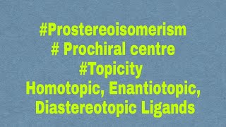 Topicity prostereoisomerism [upl. by Shotton]