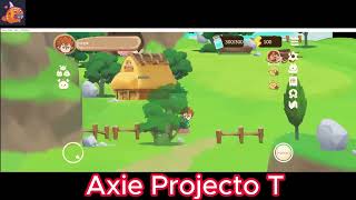 Axie Projecto T Se puede jugar yaaa [upl. by Darice]