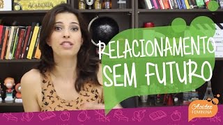 RELACIONAMENTO sem FUTURO [upl. by Letitia]