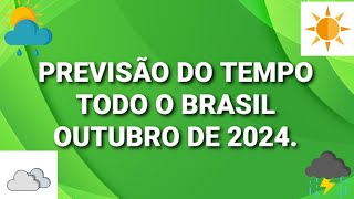 Previsão do tempo para Outubro de 2024 [upl. by Aihsiek969]