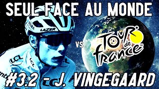 SEUL face au MONDE  Jonas VINGEGAARD 32 LA FIN  TOUR DE FRANCE 2024 [upl. by Weikert]