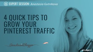 4 Quick Tips to Grow Your Pinterest Traffic  Anastasia Gutnikova [upl. by Angelina]