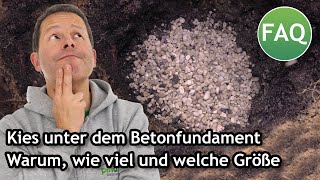 Kiesschicht unter dem Betonfundament  wie viel warum und wie groß  FAQ ☀️ Pina [upl. by Xenophon]