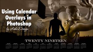 Using Calendar Overlays in Photoshop [upl. by Enecnarf272]