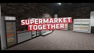 This was a bad business investment Supermarket Together [upl. by Ssirk688]