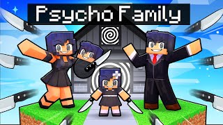 Having a PSYCHO FAMILY in Minecraft [upl. by Notlad]