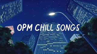 OPM Filipino playlist songs to listen to on a late night drive [upl. by Ioab]