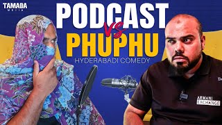 PODCAST WITH PHUPU  DeccanDrollz  Hyderabadi Comedy  Tamada Media [upl. by Aneert720]