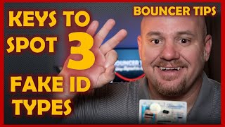 How to Spot the 3 Fake ID Types Bouncer Tips 2019 [upl. by Irep]