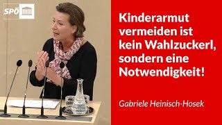 Kinderarmut vermeiden ist kein Wahlzuckerl sondern eine Notwendigkeit  Gabriele HeinischHosek [upl. by Hasheem]