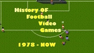 HISTORY OF FOOTBALL SOCCER VIDEO GAMES Updated version [upl. by Seavey]