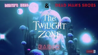 TWO Twilight Zone Episodes Death’s Head Revisited and Dead Man’s Shoes [upl. by Jesse]