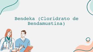 Bendeka Cloridrato de Bendamustina  Português [upl. by Tony]