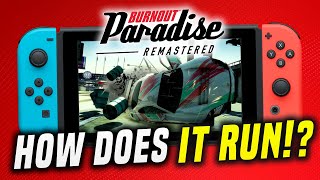 Burnout Paradise Remastered on Switch HOW DOES IT RUN SWITCH REVIEW [upl. by Osnofledi885]