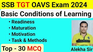 Selected30 MCQ Basic Conditions of Learning Readiness Maturation Motivation Tasks Methods SSB TGT [upl. by Bosch]