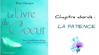 2 Livre audio  La patience  LE LIVRE DU COEUR  Peter Deunov [upl. by Tsan]