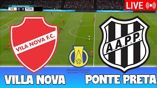 🔴VILA NOVA X PONTE PRETA AO VIVO COM IMAGENS  SÉRIE BRASILEIRA B2024  ASSISTA O JOGO AO VIVO AGORA [upl. by Etterrag]