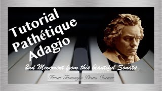 Piano Tutorial  Adagio  Beethoven Sonata Pathétique 2nd Movement [upl. by Akieluz550]