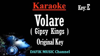 Volare Karaoke Gipsy Kings Original key E [upl. by Anah98]