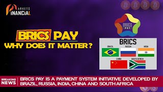 What is BRICS Pay  Why Does it Matter [upl. by Rihana]