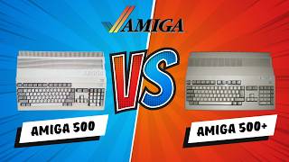 What are the differences between an Amiga 500 and Amiga 500 Plus [upl. by Augustine]