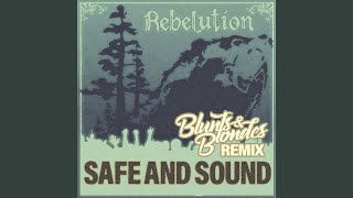 Safe and Sound Rebelution Remix [upl. by Nosila]