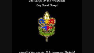 Boy Scouts of the Philippines Songs [upl. by Tedman478]