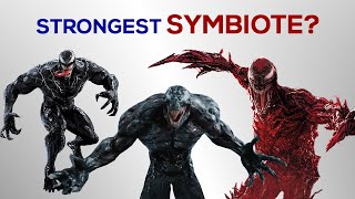 Who is the Strongest SYMBIOTE [upl. by Pleasant197]