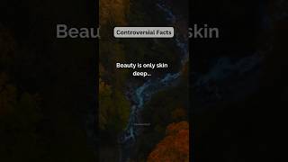 Beauty is only skin deep psychologyfactsaboutboyslove psychology facts [upl. by Sane152]