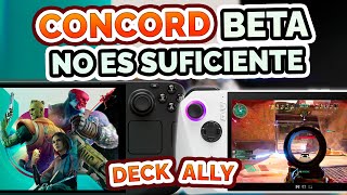 Concord Beta  No es suficiente  Steam Deck y ROG Ally 🚀 [upl. by Turnheim]