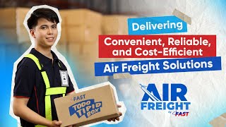 Air Freight by FAST  Convenient Reliable and CostEfficient Air Freight Solutions [upl. by Orelee]