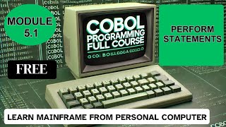 Module 51 COBOL Perform Statements  COBOL Programming Full Course [upl. by Reiser458]