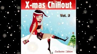 Xmas Chill Vol 3 Continuous Mix ▶ Chill2Chill [upl. by Llewxam631]