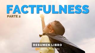 Factfulness Parte 2  Un Resumen de Libros para Emprendedores [upl. by Zirtaeb]