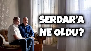 SERDARA NE OLDU [upl. by Rollins259]