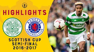 Celtic 20 Rangers  Celtic Dominate Derby at Hampden  Scottish Cup SemiFinal 201617 [upl. by Jeremiah]