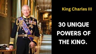 The Sovereigns Privileges 30 Unique Powers of King Charles IIIkingcharlesIII britishroyals [upl. by Gahan]