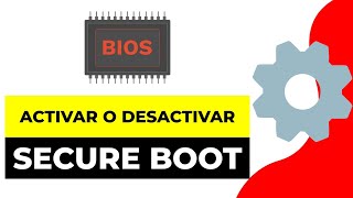 Como Activar o Desactivar Secure Boot 2024  Como Poner Secure Boot en Bios Placa Base [upl. by Nosittam746]