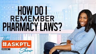 PTCB Pharmacy Law and Regulations for Pharmacy Technicians  AskPTL Show Ep 30 [upl. by Yessak]