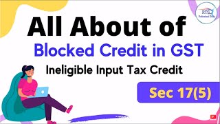 All about of block credit under gst  what is ineligible input tax credit sec 175 in GST [upl. by Zedecrem]