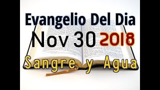 Evangelio del Dia Viernes 30 Noviembre 2018 Pescadores de Hombres Sangre y Agua [upl. by Pacheco]