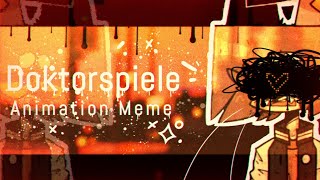 《 DOKTORSPIELE》 Animation Meme 13 Flipaclip [upl. by Barvick]