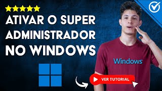 Como ATIVAR o SUPER ADMINISTRADOR no Windows 11 🔑 Tenha todos os privilégios 💻 [upl. by Ilarin887]