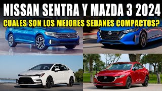 NISSAN SENTRA 2024 EL MÁS VENDIDO JUNTO A MAZDA 3 2024 MEJORES SEDANES COMPACTOS EN MÉXICO [upl. by Iur314]