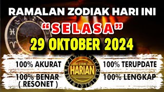 RAMALAN ZODIAK HARI INI SELASA 29 OKTOBER 2024 LENGKAP DAN AKURAT [upl. by Assecnirp]