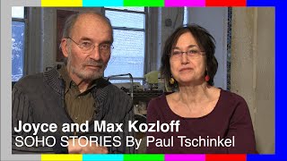 Full episode JOYCE and MAX KOZLOFF  SOHO Stories by Paul Tschinkel [upl. by Lunt641]