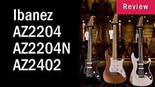 Ibanez AZ2204  AZ2204N  AZ2402 [upl. by Mattias]